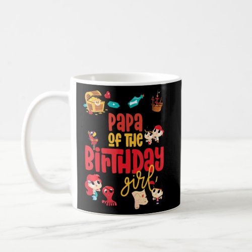 Papa Birthday Girl Pirate Birthday Party Theme Oce Coffee Mug