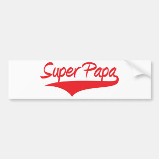 Papa ! bumper sticker