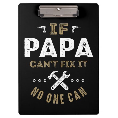 Papa Can Fix It Clipboard