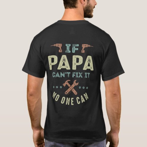 Papa Can Fix It T_Shirt