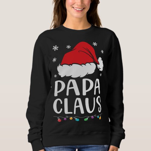 Papa Claus Family Matching Papa Claus Pajama Sweatshirt
