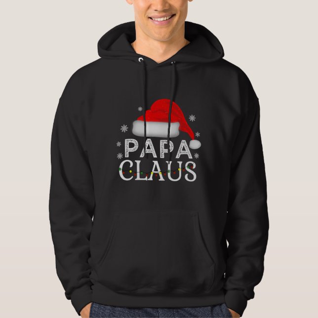 Papa Claus Funny Christmas Family Matching Dad Hoodie (Front)