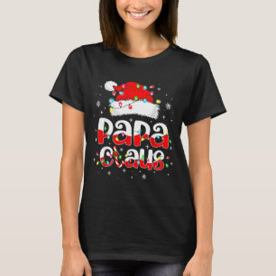 Papa Claus Funny Christmas Lights Pajama Family Ma T-Shirt