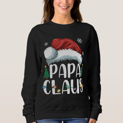 Papa Claus Santa Christmas Matching Family Pajama  Sweatshirt