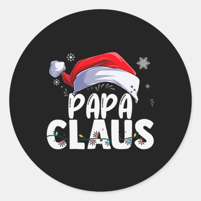 Papa Claus Xmas Family Matching Grandma Funny Chri Classic Round Sticker (Front)