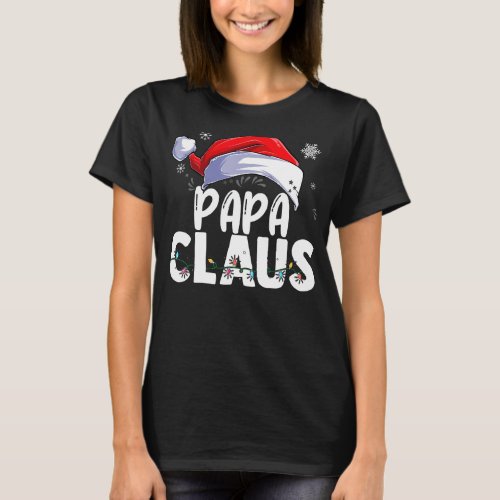 Papa Claus Xmas Family Matching Grandma Funny Chri T_Shirt