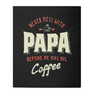 Papa + Coffee Fathers Day Gift Metal Print