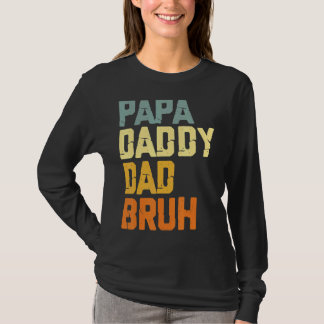 Papa Daddy Dad Bruh Retro Vintage Daddy T-Shirt