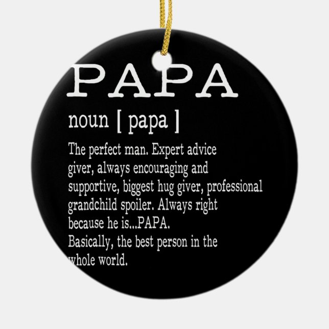 Papa Definition Grandpa Father's Day Men  Ceramic Ornament (Front)