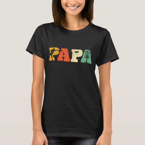 Papa Disc Golf Lover Frisbee Golfing Dad Father Sp T_Shirt