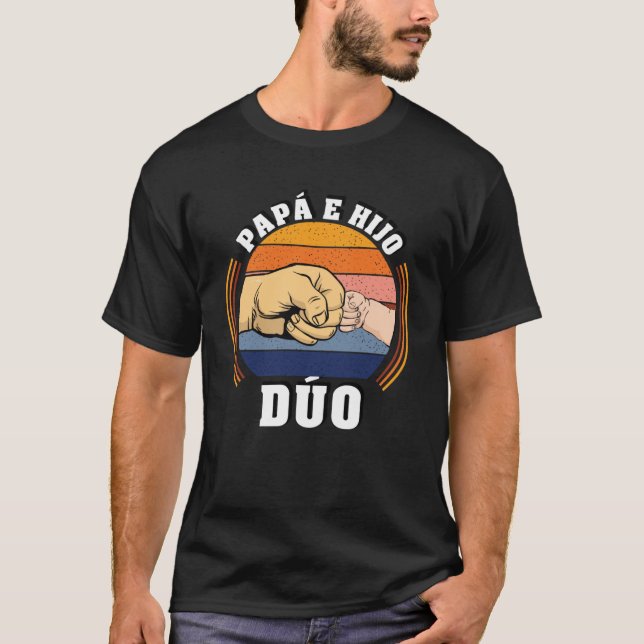 Papá e hijo El Dúo de la Locura Dia del padre T-Shirt (Front)