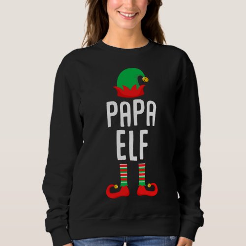 Papa Elf Matching Family Group Christmas Sweatshirt
