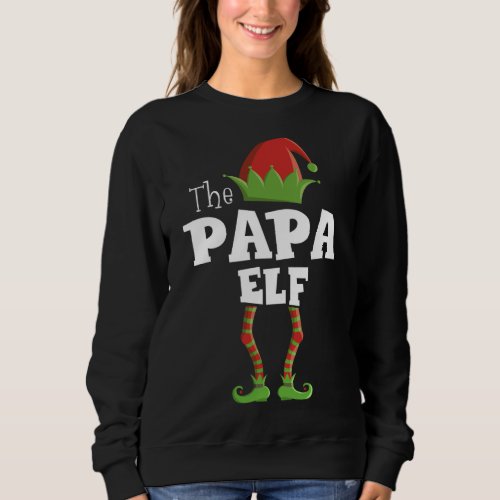 Papa Elf Xmas Pajama Family Matching Christmas Gro Sweatshirt