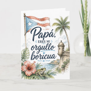 Papá Eres Mi Orgullo Boricua Father’s Day Card