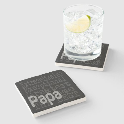 Papa Extraordinaire Stone Coaster