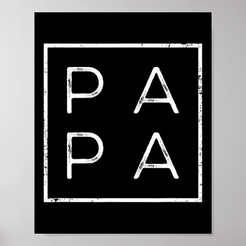Papa Funny Fathers Day Present For Dad  Poster