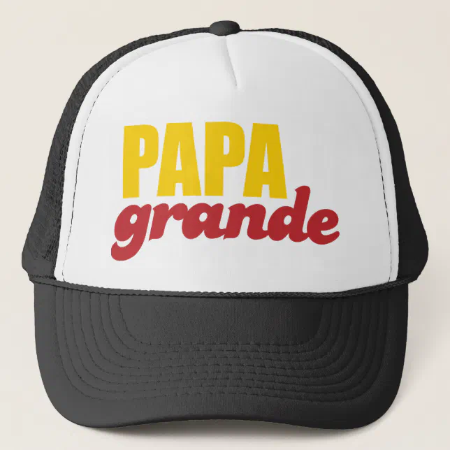 Papa Grande - Big Daddy Trucker Hat | Zazzle
