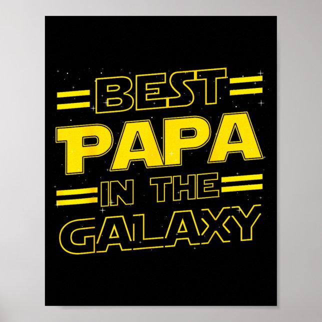 Papa In The Galaxy Funny Fathers Day Gift For Men  Poster (Front)