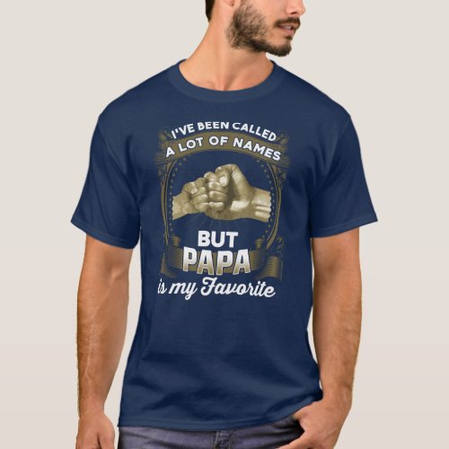 Papa is My Favorite Dad Birthday Fathers Day Gag T_Shirt
