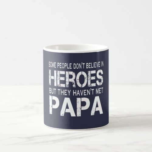 PAPA IS MY HERO COFFEE MUG