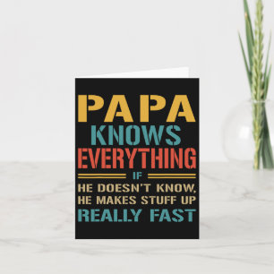 Papa Knows Everything Funny Fathers Day Gift For P Card