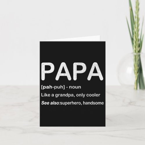 Papa Like A Grandpa Only Cooler Fathers Day Gift T Card