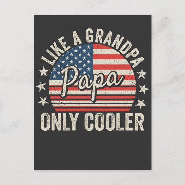 Papa Like a Grandpa Only Cooler USA Flag Postcard (Front)