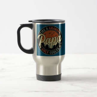 Papa Like A Grandpa Only Cooler Vintage Retro Travel Mug