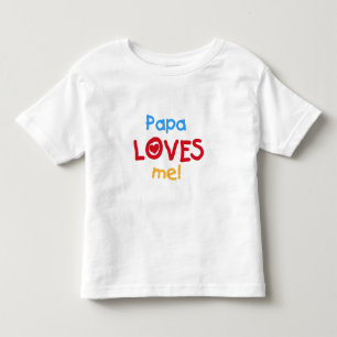 Papa Loves Me T-shirts and Gifts