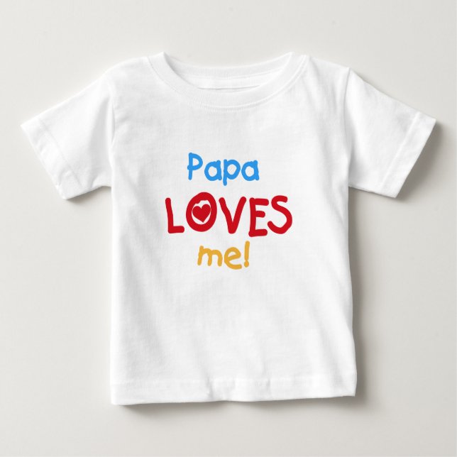 Papa Loves Me T-shirts and Gifts (Front)