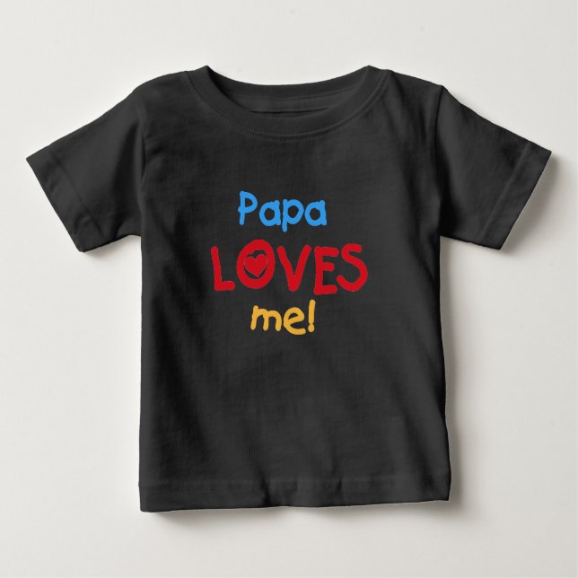 Papa Loves Me T-shirts and Gifts (Front)