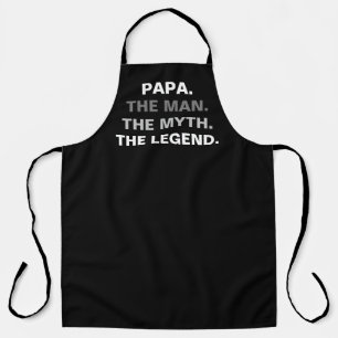 Papa Man Myth Legend Funny Quote Black White Text Apron