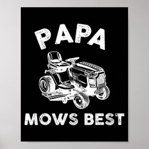 Papa Mows Funny Lawn Mower Father's Day Grandpa  Poster