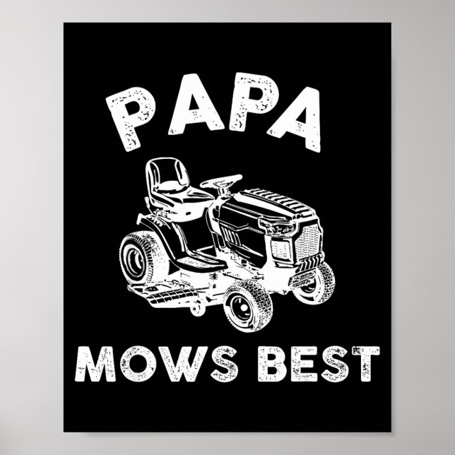 Papa Mows Funny Lawn Mower Father's Day Grandpa  Poster (Front)