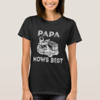 Papa Mows Funny Lawn Mower Father's Day Grandpa