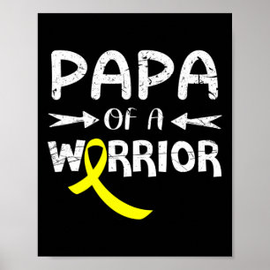 Papa Of A Warrior Against Father Childhood Cancer Poster