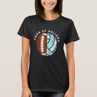 Papa of Ballers Funny Football Volleyball Papa T-Shirt