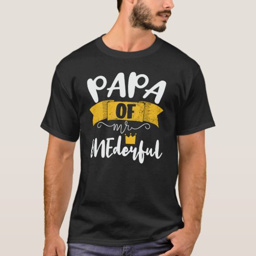 Papa of Mr Onederful 1st Birthday Party Matching F T_Shirt