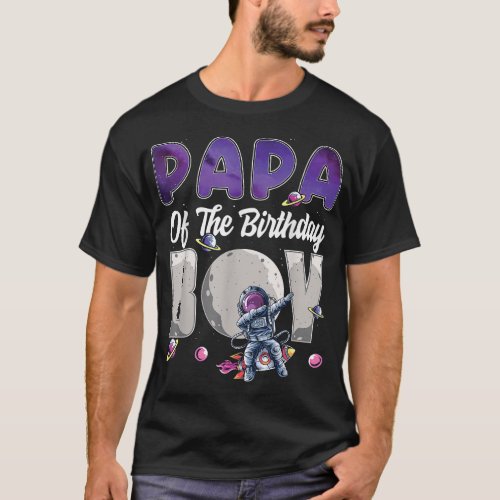 Papa Of The Birthday Astronaut Boy Space Theme T_Shirt