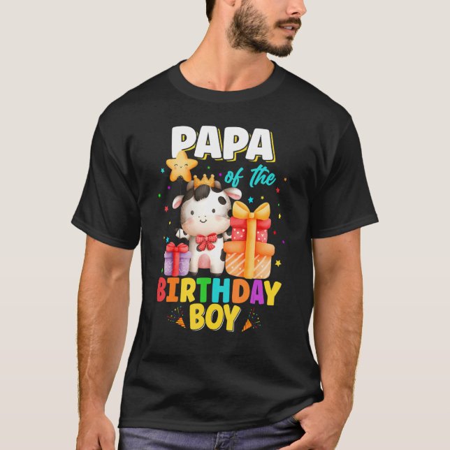 Papa Of The Birthday Boy Cow Farm Animals Family B T-Shirt (Front)