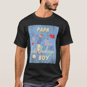 Papa Of The Birthday Boy Golf Theme Matching Famil T-Shirt