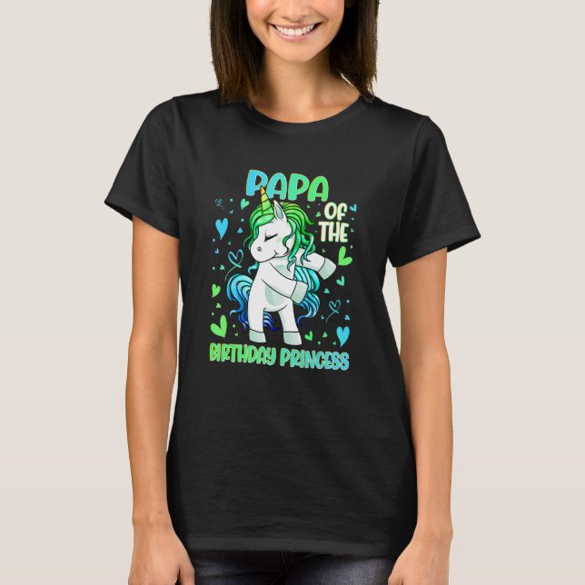 Papa of the Birthday Party Princess Dabbing Unicor T-Shirt (Front)