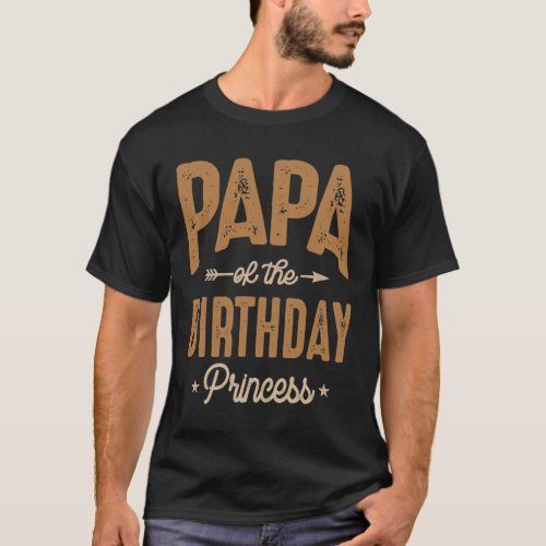 Papa Of The Birthday Princess Girls Party Grandpa T_Shirt