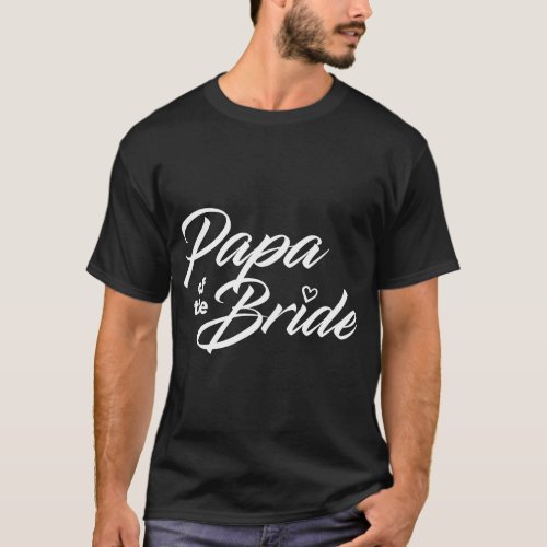 Papa Of The Bride Wedding Party T_Shirt
