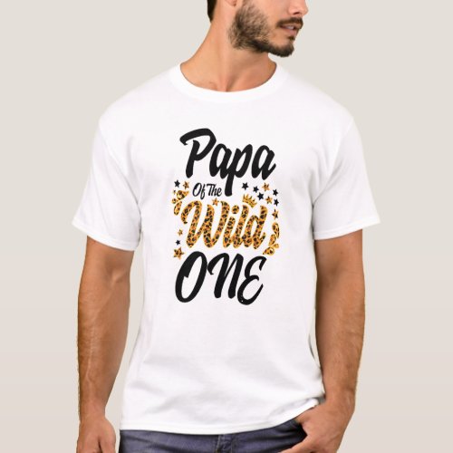 Papa Of The Wild One 1st Birthday Leopard First Th T_Shirt