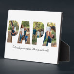 Papa Photo Collage Plaque for Father's day<br><div class="desc">This is a photo plaque with a photo collage that spells out the word PAPA along with a custom message. This is the perfect gift for dad for father’s day,  his birthday or Christmas.</div>