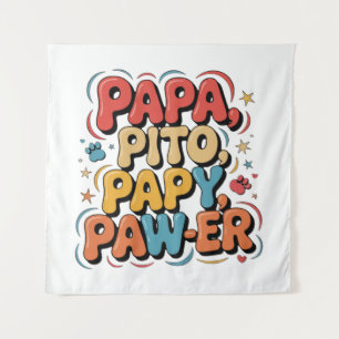 Papa Pito Pappy Pawer Tapestry