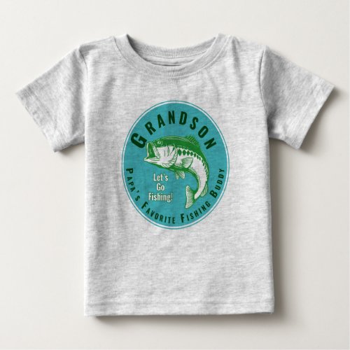 Papas Favorite Fishing Buddy Baby T_Shirt