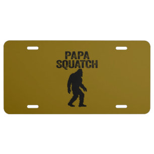 Papa Squatch Funny Bigfoot - Father's Day Gift License Plate