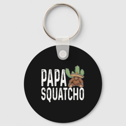 Papa Squatcho Bigfoot Sasquatch Vintage Sombrero F Keychain
